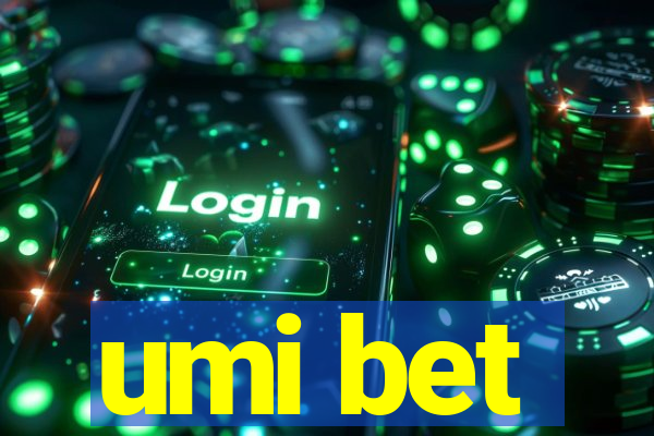 umi bet